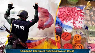 Cambodia Continues its Crackdown on Drugs