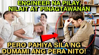 ENGINEER NA PILAY, NILAIT AT PINAGTAWANAN PERO PAHIYA SILA NG DUMAMI ANG PERA NITO! | DEAR SKYLARG