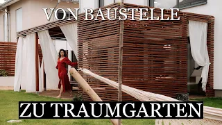 Heftiges GARTEN Makeover von BAUSTELLE zur WOHLFÜHLOASE