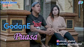 GODANE PUASA || Eps 161 || Cerita Jawa