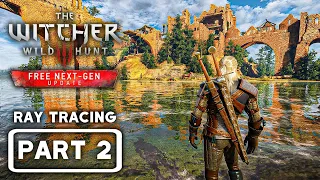 THE WITCHER 3 Next Gen Gameplay Walkthrough | Part 2 (4K 60FPS)