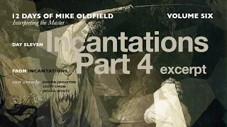 Incantations Part Four - Excerpt (Mike Oldfield Cover)