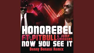 Now You See It (Benny Benassi Remix)