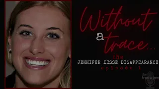 Without a Trace    the Jennifer Kesse Disappearance ep 1