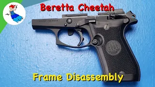 BERETTA CHEETAH // Complete Frame disassembly (Beretta 84fs Cheetah, Beretta 85 Cheetah, Beretta 81)