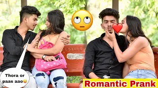 Fake Romantic Prank 😝|| ये क्या कर रहे हो पागल हो क्या 😡|| Classy Subhash