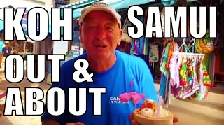 Koh Samui Thailand ~ Out & About with Geoff Carter