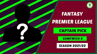 FPL Gameweek 8 Best Captain Pick | Fantasy Premier League 2021/22