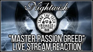 ROADIE REACTIONS LIVE! | "Nightwish - Master Passion Greed"