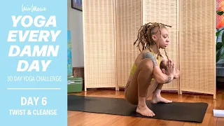 DAY 6 - TWIST & CLEANSE - Detox Yoga | Yoga Every Damn Day 30 Day Challenge with Nico