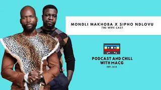 EPISODE 408 | MONDLI AND SIPHO ON the Wife ,Humble Beginnings ,Shaka Zulu , Social Media Influencers