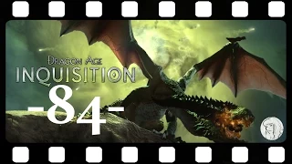 DRAGON AGE: INQUISITION ★ 84: Halb tot, aber egal ★ Let's Play (?) DA:I