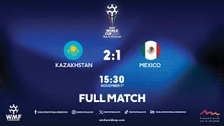 WMF World Cup 2023 I Day 7 I Kazakhstan - Mexico I Full match