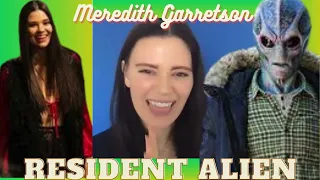 Meredith Garretson Resident Alien Interview