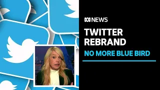 Twitter to rebrand to X and drop blue bird, Elon Musk says | ABC News