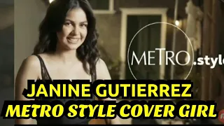 METRO STYLE COVER GIRL JANINE GUTIERREZ