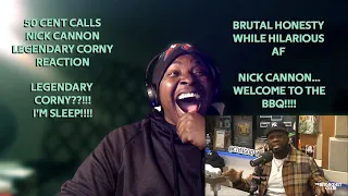 Nick...Your Corniness Is Legendary!!! | 50 Cent Calls Nick Cannon Legendary Corny Reaction