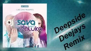 DJ Sava feat. Raluka - I Like (The Trumpet) (Deepside Deejays Remix)