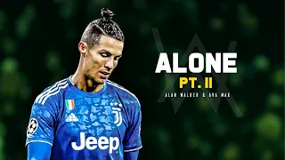 Cristiano Ronaldo 2020 • Alan Walker & Ava Max - Alone Pt. II | HD