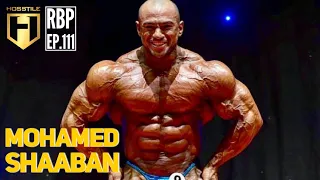 FROM CARPENTER TO PRO BODYBUILDER | Mohamed Shaaban | Real Bodybuilding Podcast Ep.111