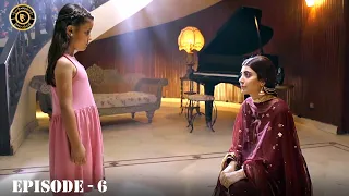 Neeli Zinda Hai Ep 6 - | Urwa Hocane | Mohib Mirza | Top Pakistani Drama
