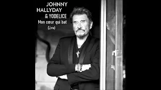 ♦Johnny Hallyday & Yodelice - Mon cœur qui bat (Live) #conceptkaraoke