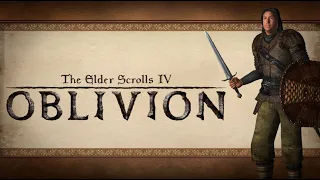 Elder Scrolls: Oblivion - A Fresh Start!