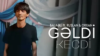 Nicat Eliyev & Balaeli - Geldi Kecdi (Yeni 2023)