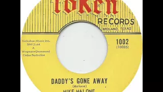Mike Malone & The Misters - Daddy's Gone Away (Token 1002) 1964