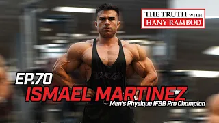 The Truth™ Podcast Episode 70: Ismael Martinez