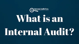 What is Internal Auditing?