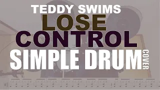 Teddy Swims - Lose Control⎪Simple Drum cover⎪Drum Tutorial⎪Score⎪Follow along