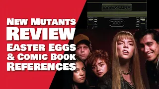 New Mutants Review, Ending Explained Easter Eggs & Comic Book References