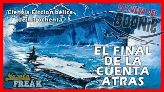 EL FINAL DE LA CUENTA ATRAS ciencia ficcion bélica ochentera