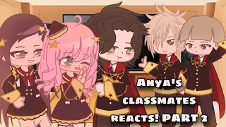 Anya’s classmates reacts to edits ✨PART 2 || sxf || some damianya || high school au || gacha club ||