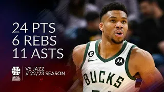 Giannis Antetokounmpo 24 pts 6 rebs 11 asts vs Jazz 22/23 season