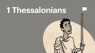 Book of 1 Thessalonians Summary: A Complete Animated Overview