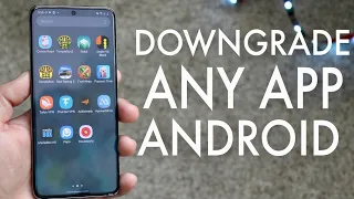 How To Downgrade Any App On Android! (2020)