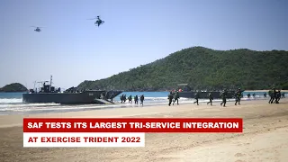 The SAF tests its largest tri-service integration at Exercise Trident 2022