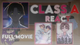 Class A React to Ayanokoji || Full Movie