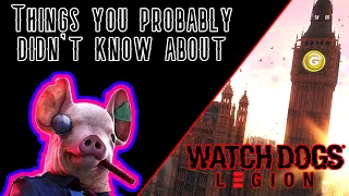 Things you probably didn't know about Watch Dogs: Legion