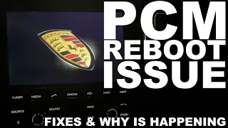 PORSCHE PCM REBOOTING ISSUE FIX AND FINALLY A WHY IT HAPPENS!