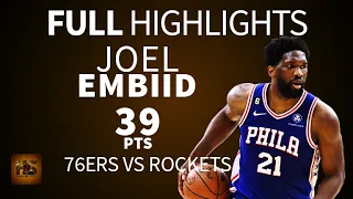 Joel Embiid Highlights | 39 PTS VS Houston Rockets | December 5, 2022.