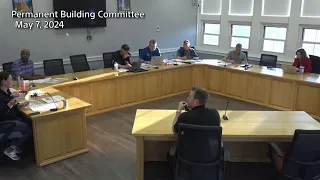Permanent Building Committee meeting May 7, 2024