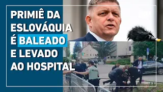 Primeiro-ministro da Eslováquia é baleado e levado ao hospital; um suspeito foi preso no local