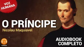O Príncipe- Nicolau Maquiavel (Audiobook Completo) - VOZ HUMANA