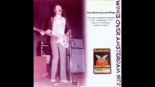 01 Rocker - Eat At Home - Paul McCartney & Wings, Live in Amsterdam, Aug. 20, 1972