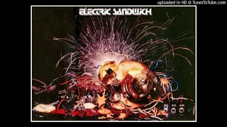Electric Sandwich ► China [HQ Audio] 1972