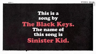 The Black Keys - Sinister Kid (Lyrics)