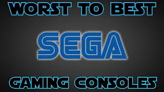 Worst to Best: Sega Gaming Consoles